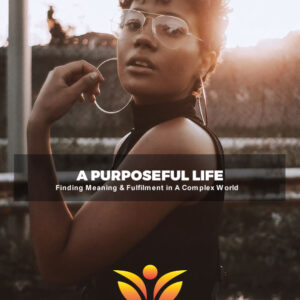 A Purposeful Life E-book