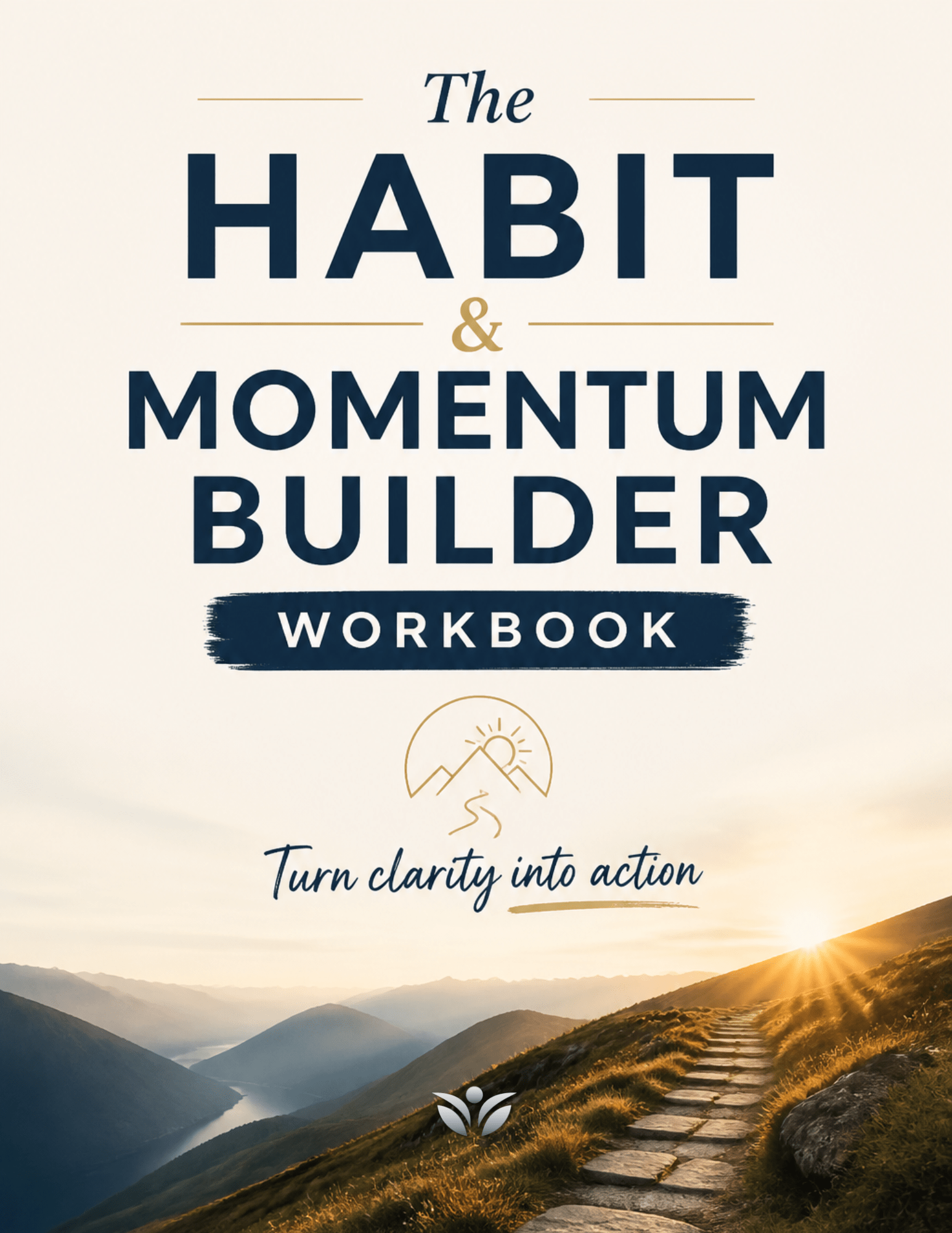 Habit & Momentum Builder Workbook The Clarity Series Workbook